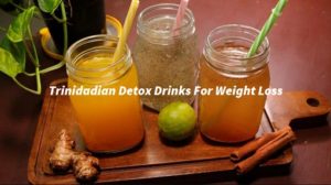 trinidadian detox drinks for weight loss